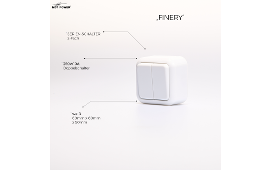 Serien-Schalter McPower ''Finery'', 2-fach, 250V/10A, AP, weiß